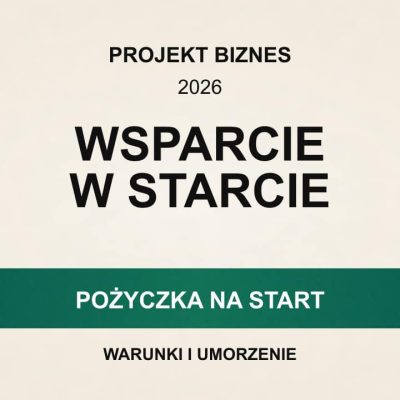 Wsparcie w Starcie 2026 — pożyczka na rozpoczęcie działalności, warunki i umorzenie